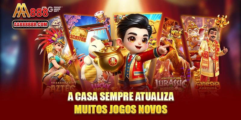 A casa sempre atualiza muitos jogos novos