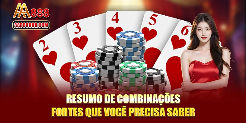 Resumo de combinações fortes que você precisa saber